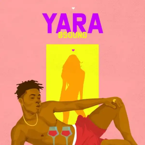 Bsound - Yara